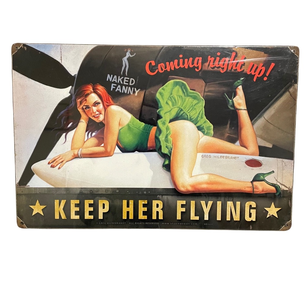 NEW Keep Her Flying Metal Sign  
Greg Hildebrandt‎ Pin Up Girl Aviation 18 x 12